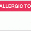 Communication Label Wht/Red Allergic To