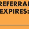 Referral Expires: